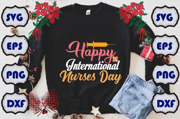 Happy International Nurses Day: Graphics for T-Shirt Designs