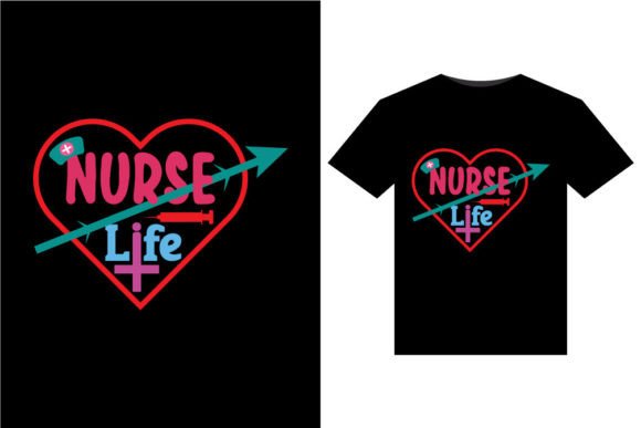 Nurse Life T-Shirts Design: Free Graphics for Branding