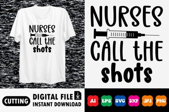Nurses Call the Shots: Graphics for T-Shirt Designs