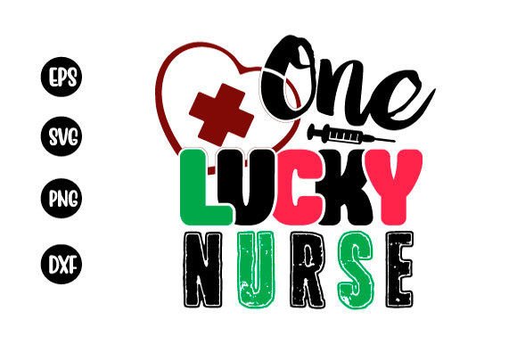One Lucky Nurse T-shirt Design Graphics